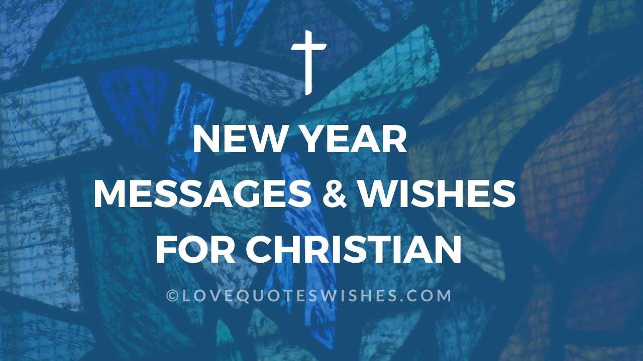 Happy New Year Christian Messages & Wishes for 2024