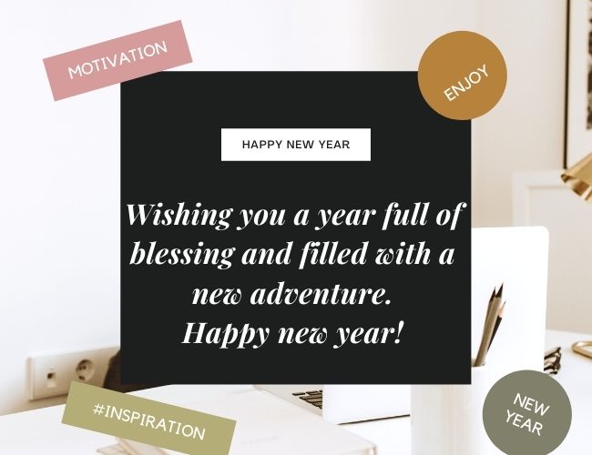 Wishing you a year full of blessing and filled with a new adventure.